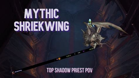 Castle Nathria Mythic Shriekwing Top Shadow Priest Pov Chawy