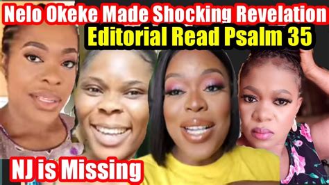 You Wouldn T Believe What Nelo Okeke Said Editorial Read Psalm For