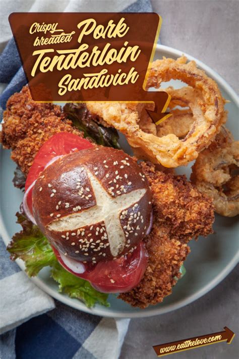 Pork Tenderloin Sandwich | Fried Pork Tenderloin Sandwich | Eat the Love