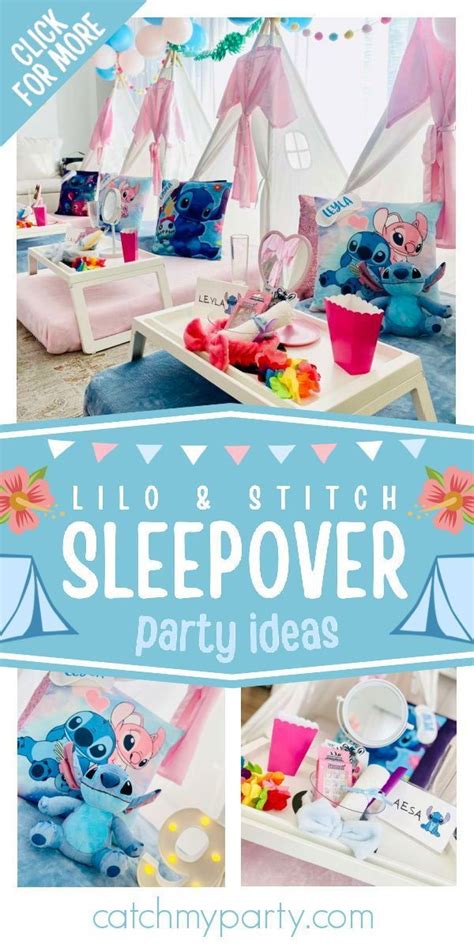 Take A Look At This Fun Lilo And Stitch Sleepover The Teepees Are