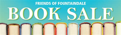 Friends Book Sale Spring 2024 Fountaindale Public Library