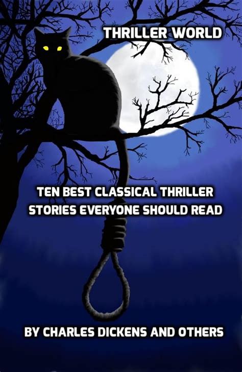 Thriller World: Ten Best Classical Thriller Stories Everyone Should