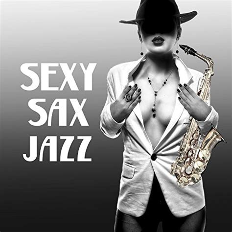 Sexy Sax Jazz Moody Jazz For Lovers Smooth Saxophone Songs Candle