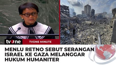 Menlu Retno Marsudi Ingatkan Kembali Pelanggaran Hukum Humaniter Israel