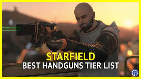 Starfield Handguns Tier List Best Pistols Ranked