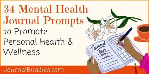 34 Helpful Mental Health Journal Prompts