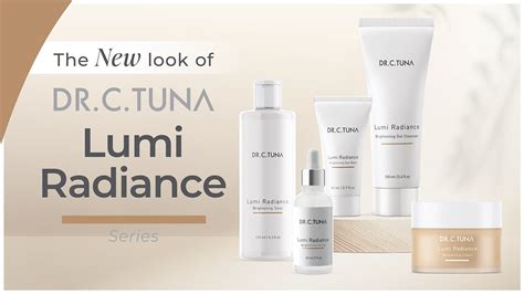 Dr C Tuna S Lumi Radiance Series Youtube