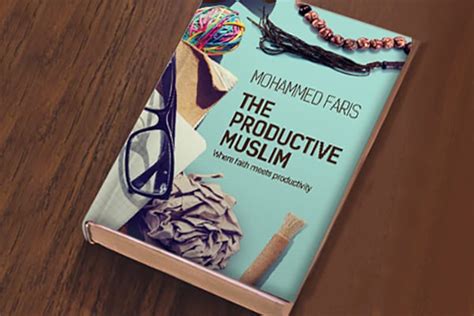 Book Review The Productive Muslim By Mohammed Faris