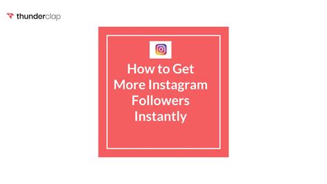 How To Get More Instagram Followers Instantly Thunderclapitpptx