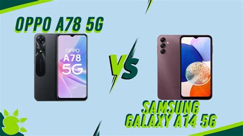 Oppo A78 5g Vs Samsung Galaxy A14 5g—which Is Better