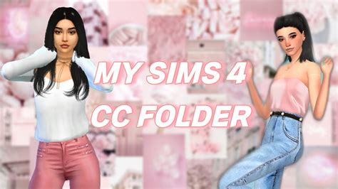 My Sims 4 Cc Folder Download In Desc Youtube