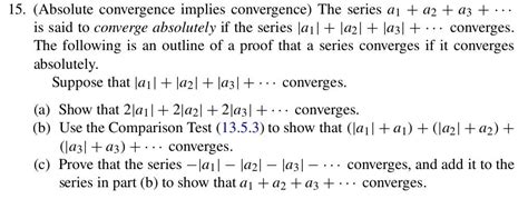 Solved 15. (Absolute convergence implies convergence) The | Chegg.com