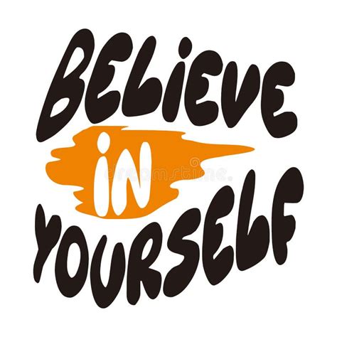 Believe In Yourself Black And White Hand Lettering Stock Illustration