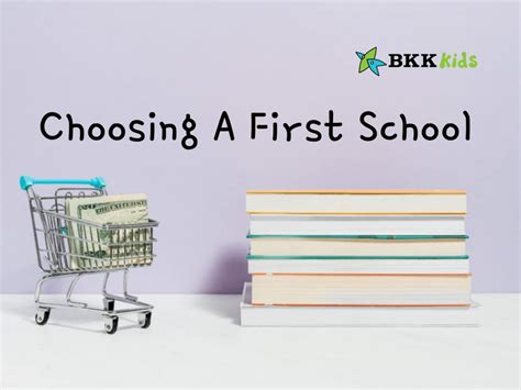 Choosing Your Childs First School Bkk Kids