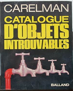 Catalogue D Objets Introuvables De Carelman Abebooks