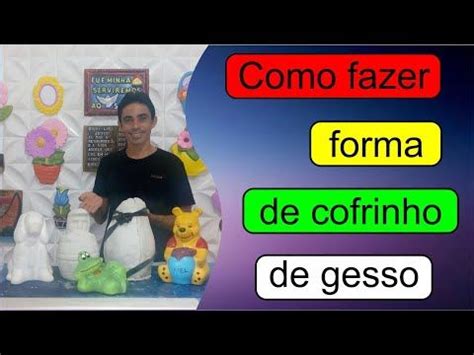 Como Fazer Forma De Cofrinho De Gesso Youtube Cofre Como Fazer