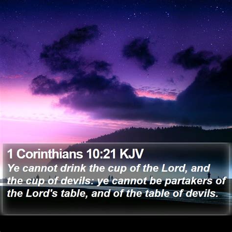 1 Corinthians 10 21 Kjv Ye Cannot Drink The Cup Of The Lord And The Cup