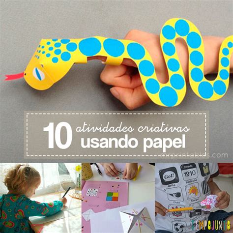 Ideias De Atividades Criativas Para Crian As Usando Papel Tempojunto