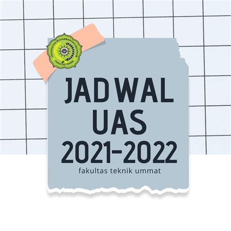 Jadwal Uas Semester Genap Ta Fakultas Teknik