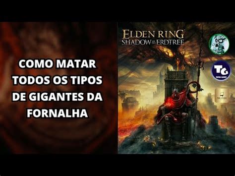 Elden Ring Dlc Shadow Of The Erdtree Como Matar Todos Os Tipos De