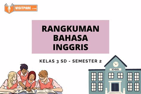 Rangkuman Materi Bahasa Inggris Kelas 3 Sd Lengkap