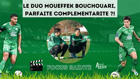 Moueffek Et Bouchouari Le Duo Parfait Pour Le Milieu De L ASSE FOCUS