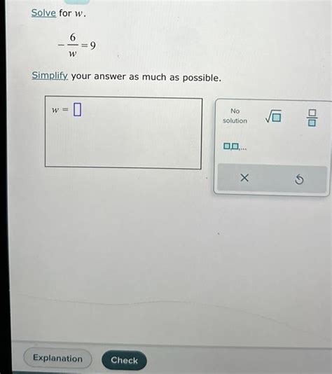 Solved Solve For W 6 W 9 W Simplify Your Answer As Much Chegg