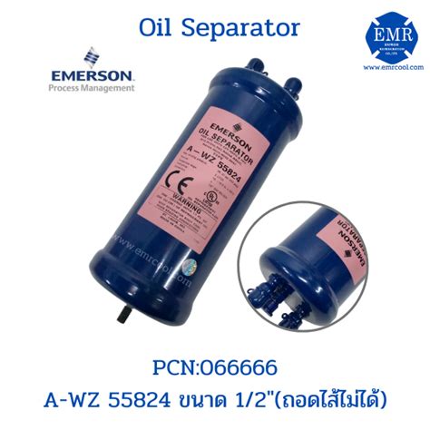 Emerson Oil Separator A Wz