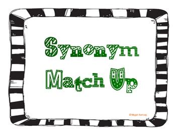 Synonym Match-Up by Megan Ramsey | Teachers Pay Teachers