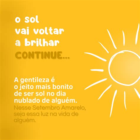 65 Frases Setembro Amarelo Para Cuidar E Valorizar Todas As Vidas