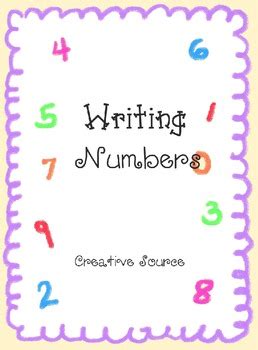 Writing Numbers by Creative Source | Teachers Pay Teachers 