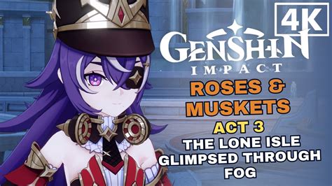 Genshin Impact Roses Muskets Act 3 Full Story JP Dub EN Sub 4K