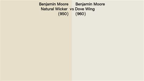 Benjamin Moore Natural Wicker Vs Dove Wing Side By Side Comparison