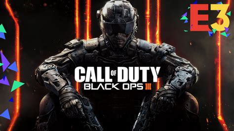 Call Of Duty Black Ops Iiii E3 2018 La Bible Du Salon Jeu Par