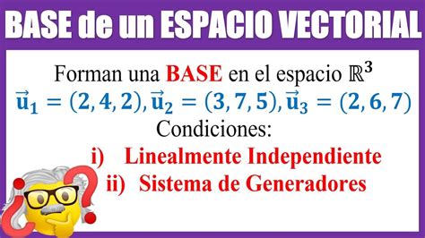 Los Vectores Forman Una BASE En R3 YouTube