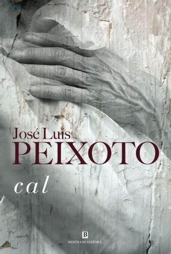 Cal de José Luís Peixoto