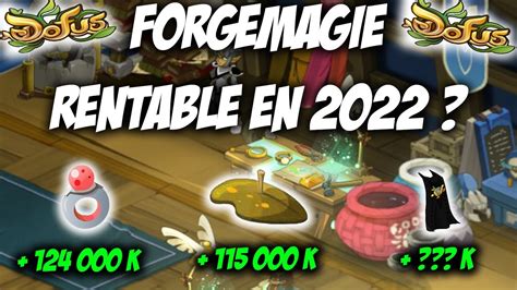 Dofus La Forgemagie Encore Rentable En Test Astuces Kamas