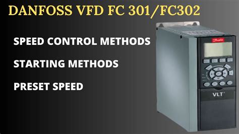 Danfoss VFDs FC301 302 Quick Commissioning Guide Boost Your Skills