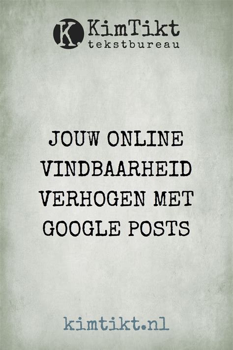 Google Posts Is Een Supermanier Om Beter Vindbaar Te Zijn Online Ik