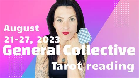 General Collective Tarot Reading For August 21 27 2023 YouTube