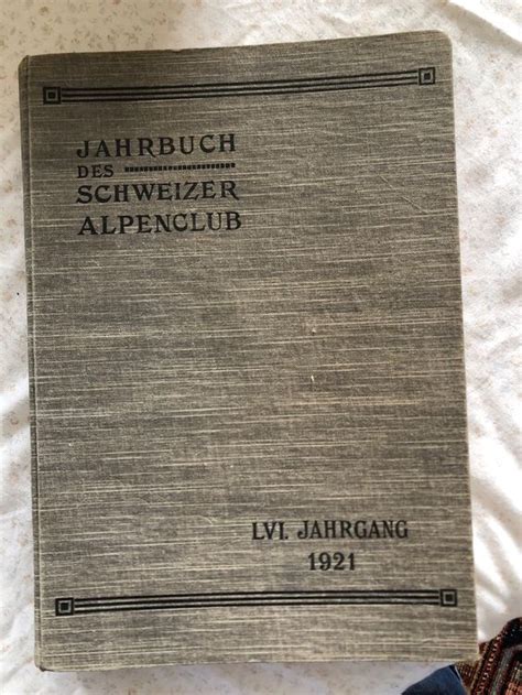 Schweizerischer Alpenclub Jahrbuch 1921 Kaufen Auf Ricardo