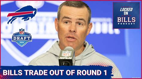 Buffalo Bills Trade Out Of 1st Round Of 2024 Nfl Draft Make Sense Did Brandon Beane Mess Up