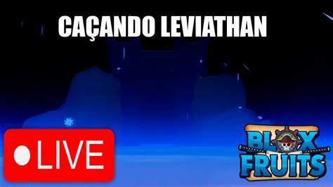 Ca Ando Leviathan Inscritos Blox Fruits Ao Vivo Youtube