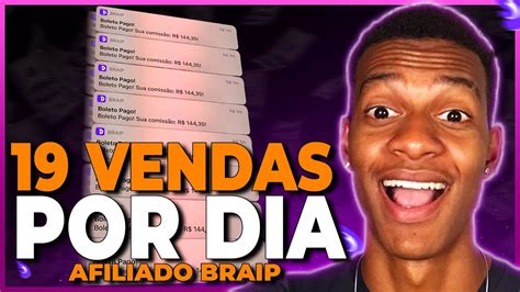 M Todo Venda Todo Dia Como Vender Na Braip Como Afiliado R Pido Youtube