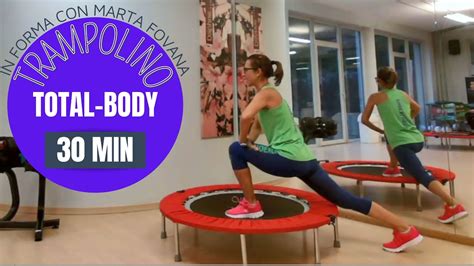 Ginnastica Total Body Anche Senza Trampolino Brucia Calorie Tonifica