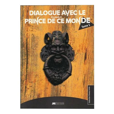 Dialogue Avec Le Prince De Ce Monde