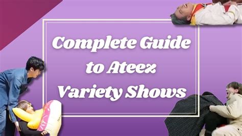 Complete Guide To Ateez Variety Shows Youtube