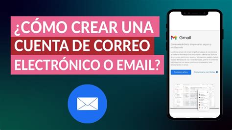 C Mo Crear Una Cuenta De Correo Electr Nico O Email Youtube