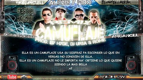 Alexis Y Fido Ft Arcangel Y Dela Ghetto Camuflaje Con Letra New