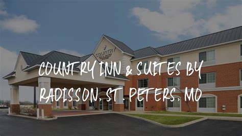 Country Inn And Suites By Radisson St Peters Mo Review Saint Peters